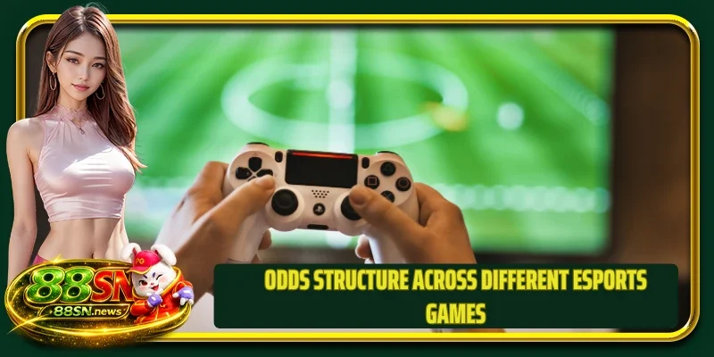 Odds structure across different esports games