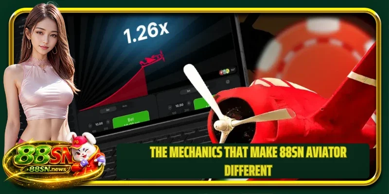 The mechanics that make 88SN Aviator different